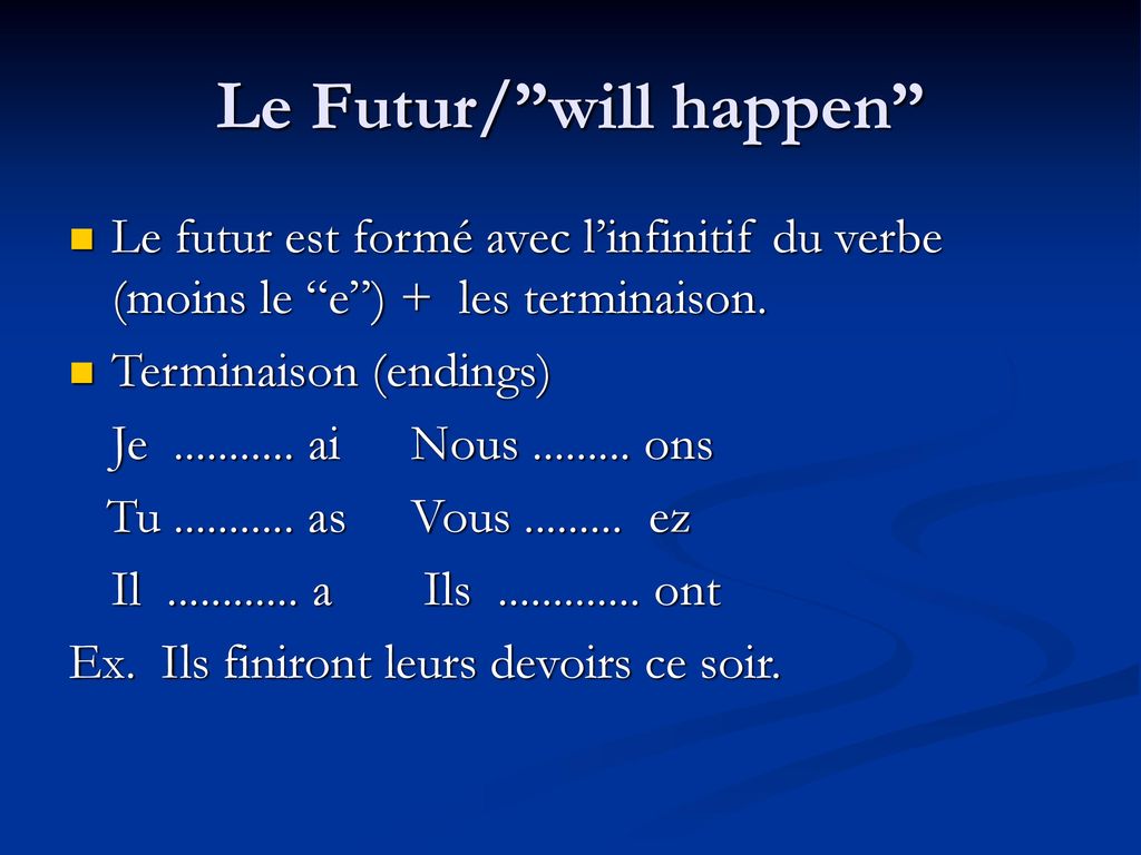 Le Futur/ will happen