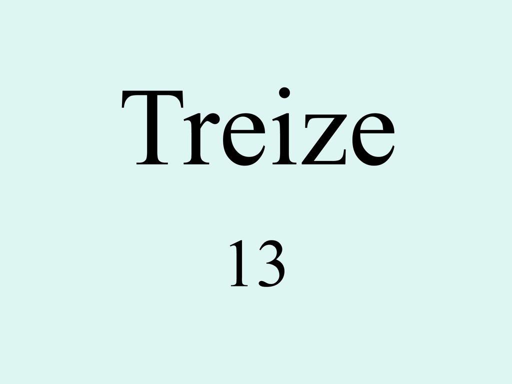 Treize 13
