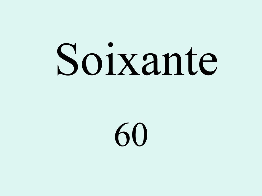 Soixante 60