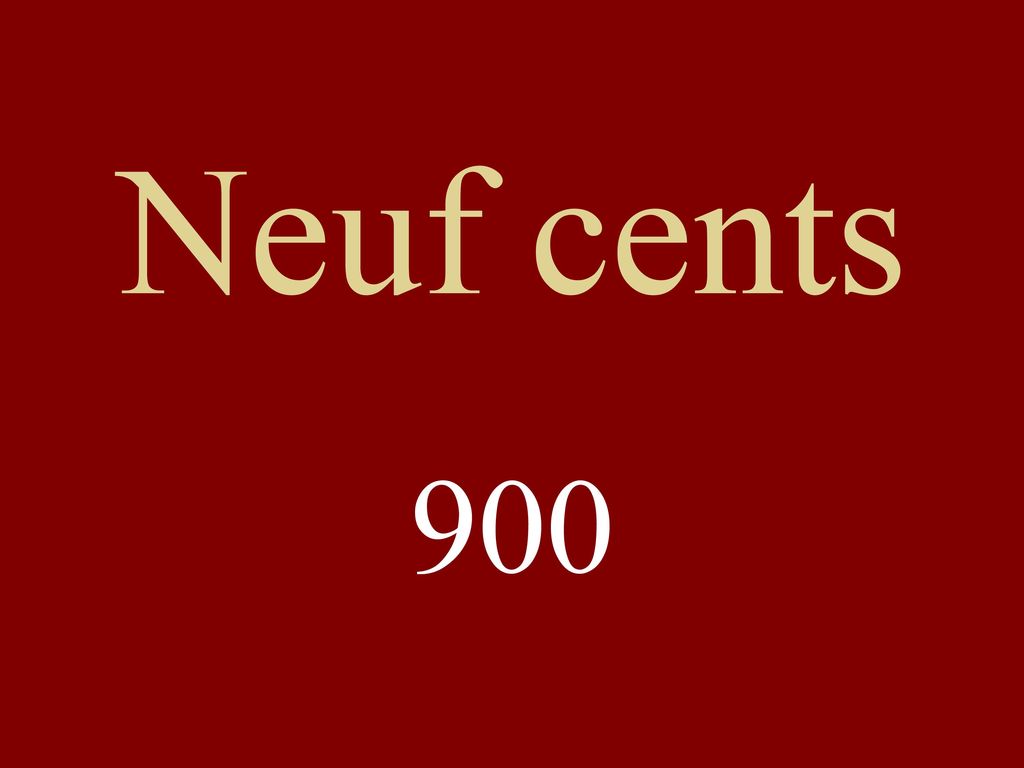 Neuf cents 900