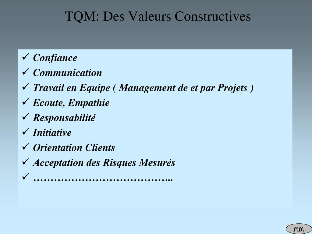 TQM: Des Valeurs Constructives