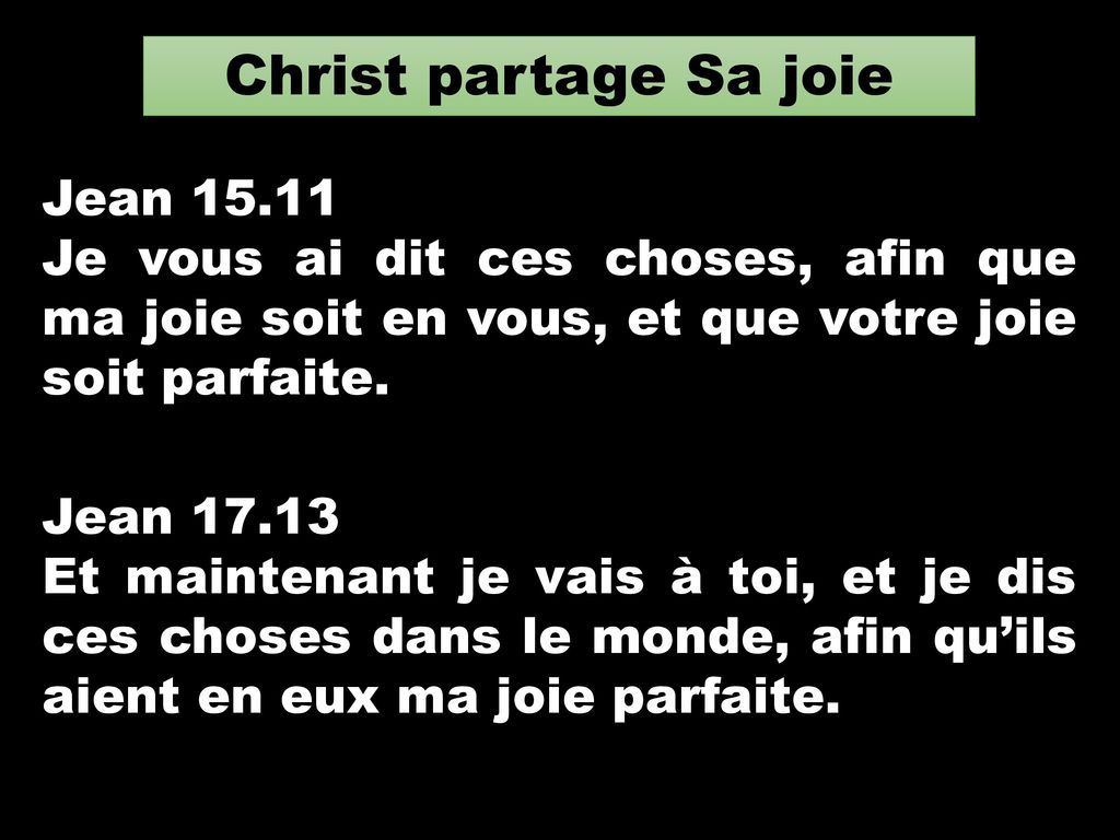 Christ partage Sa joie Jean 15.11