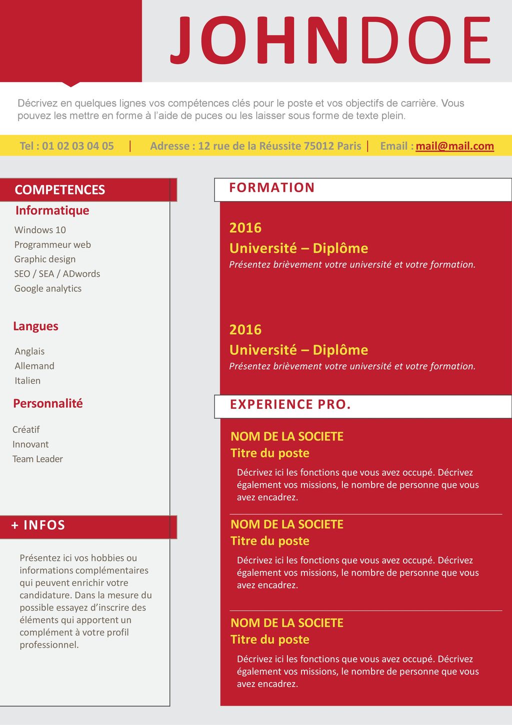 JOHNDOE 2016 Université – Diplôme FORMATION COMPETENCES