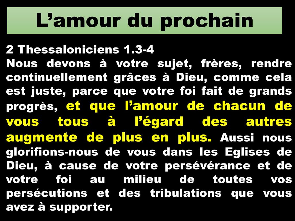 L’amour du prochain 2 Thessaloniciens 1.3-4