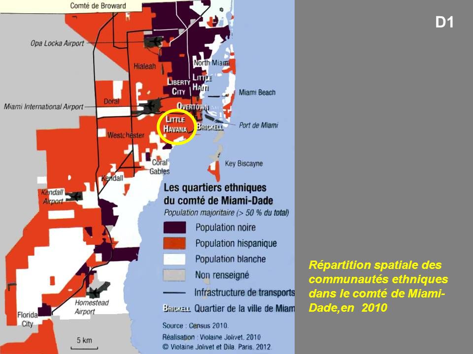 D1 Répartition spatiale des communautés ethniques dans le comté de Miami-Dade,en 2010
