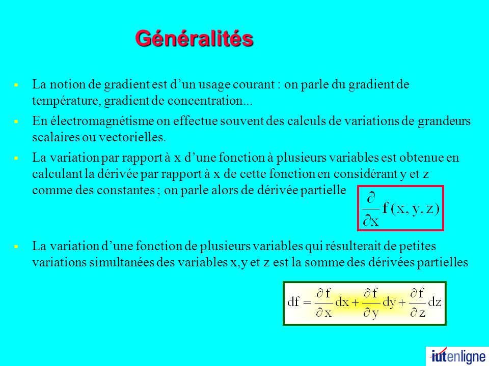 31/03/2017 Généralités. La notion de gradient est d’un usage courant : on parle du gradient de température, gradient de concentration...
