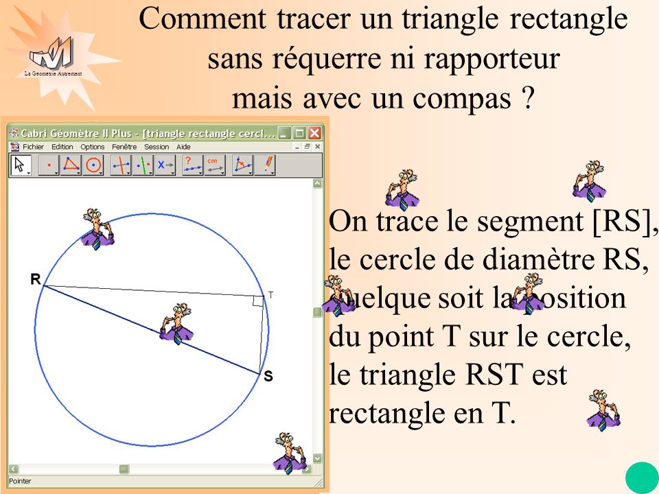 Comment tracer un triangle rectangle sans réquerre ni rapporteur mais avec un compas