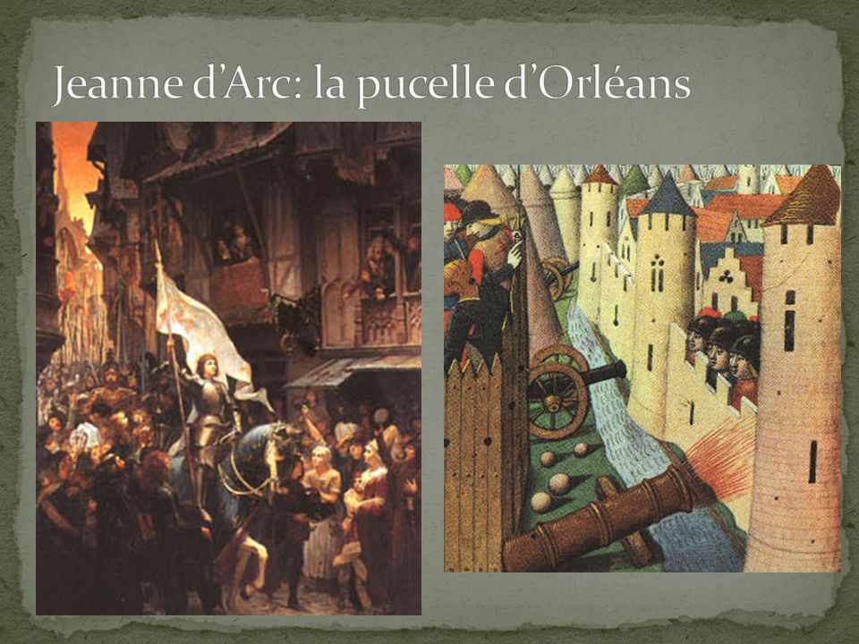 Jeanne d’Arc: la pucelle d’Orléans