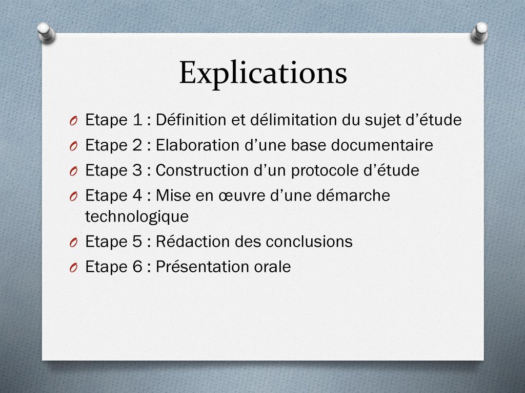Explications Etape 1 : Définition et délimitation du sujet d’étude