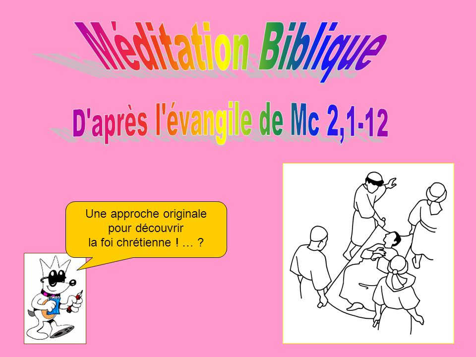 D après l évangile de Mc 2,1-12