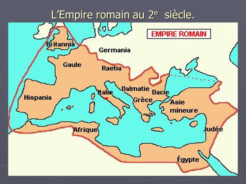 L’Empire romain au 2e siècle.