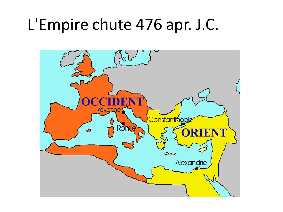 L Empire chute 476 apr. J.C.