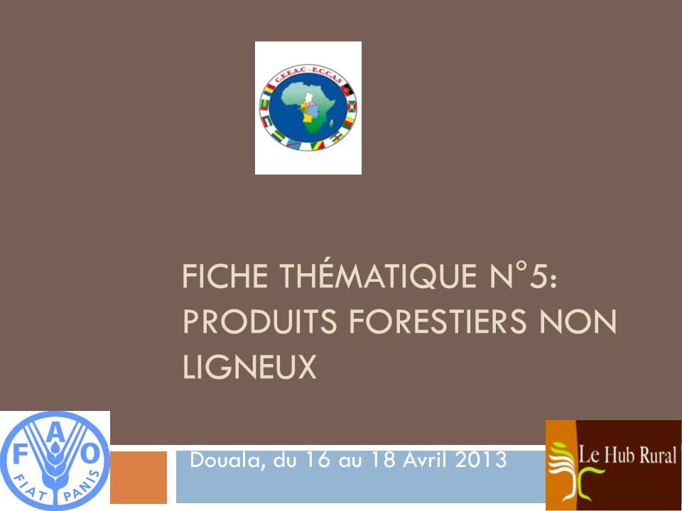 Fiche Thématique N°5: Produits Forestiers Non Ligneux