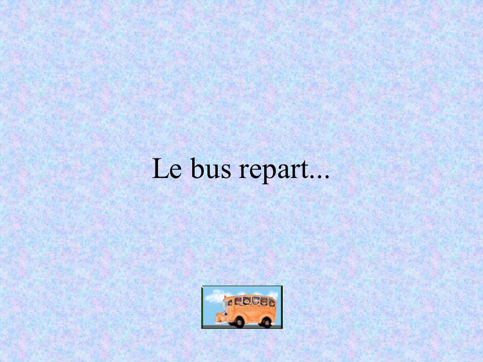 Le bus repart...