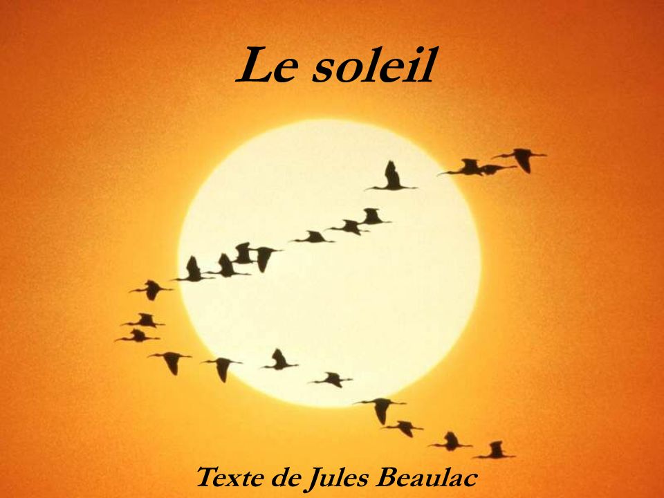 Le soleil Texte de Jules Beaulac