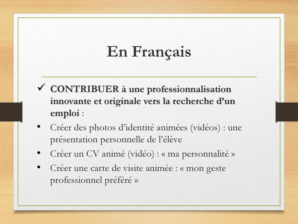 En Français CONTRIBUER à une professionnalisation innovante et originale vers la recherche d’un emploi :