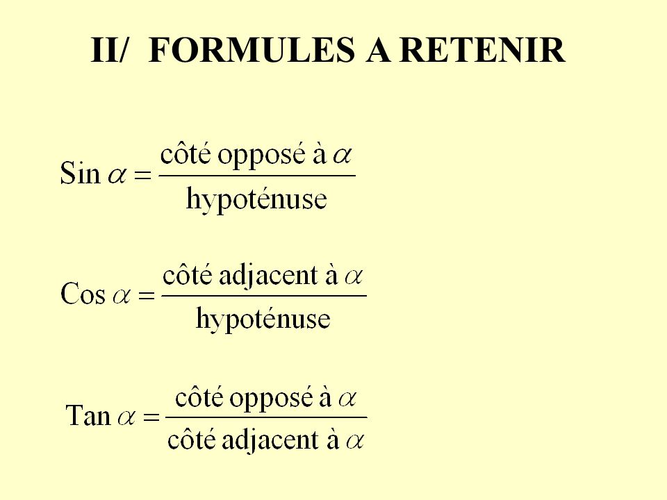 II/ FORMULES A RETENIR