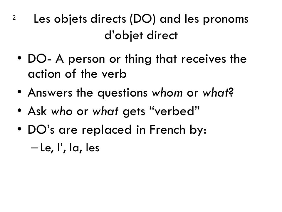 Les objets directs (DO) and les pronoms d’objet direct