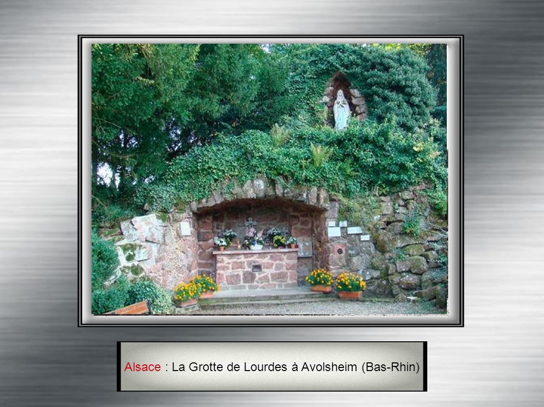 Alsace : La Grotte de Lourdes à Avolsheim (Bas-Rhin)