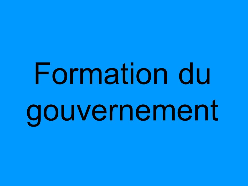 Formation du gouvernement