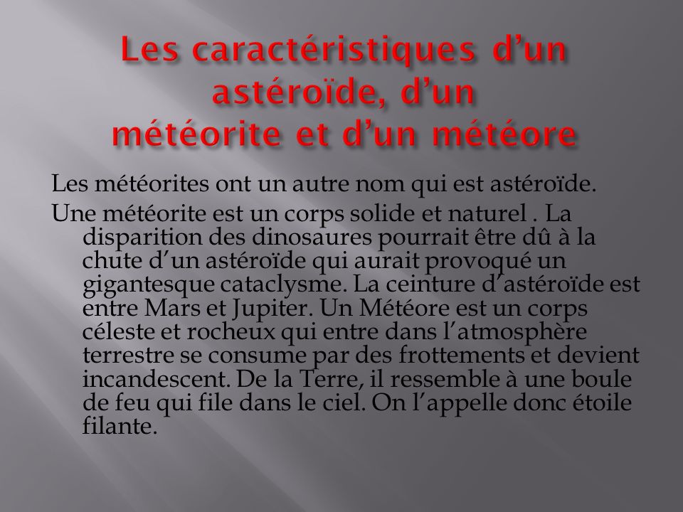 Les caractéristiques d’un astéroïde, d’un météorite et d’un météore