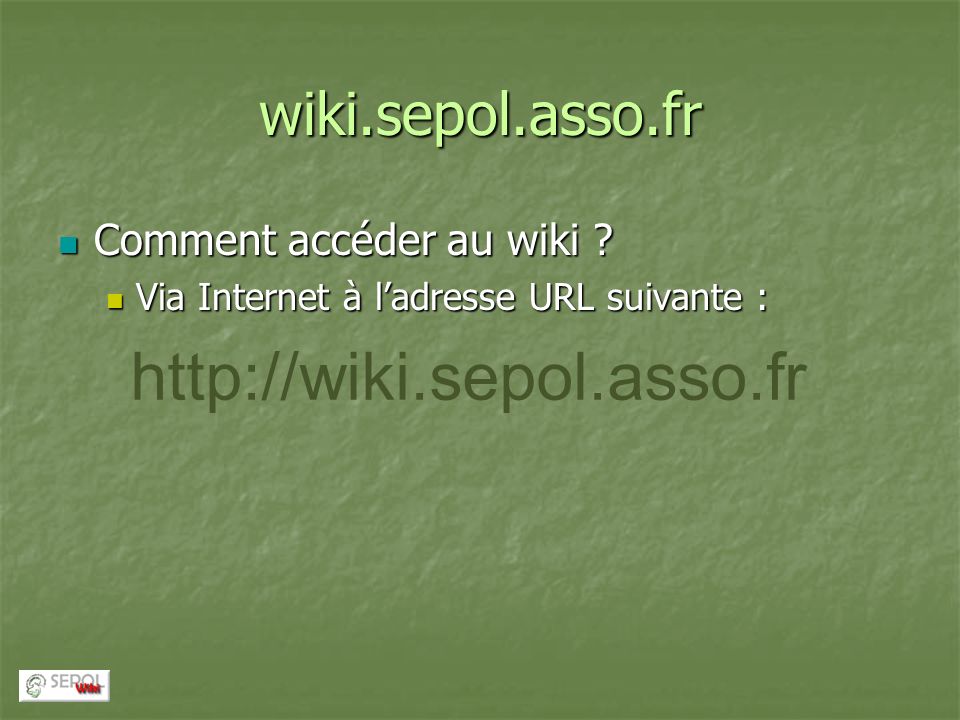 wiki.sepol.asso.fr Comment accéder au wiki
