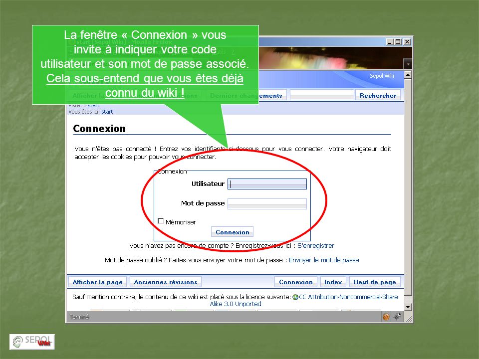 La fenêtre « Connexion » vous invite à indiquer votre code utilisateur et son mot de passe associé.