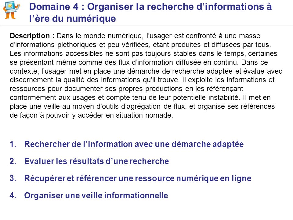Domaine 4 : Organiser la recherche d’informations à l’ère du numérique