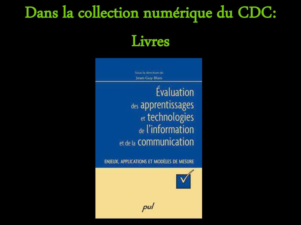 Dans la collection numérique du CDC: Livres