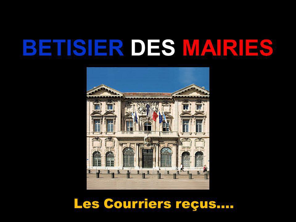 BETISIER DES MAIRIES Les Courriers reçus….