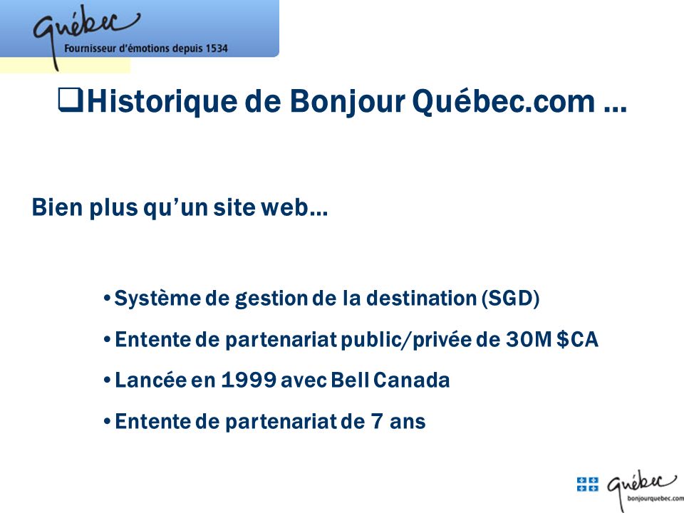 Historique de Bonjour Québec.com …