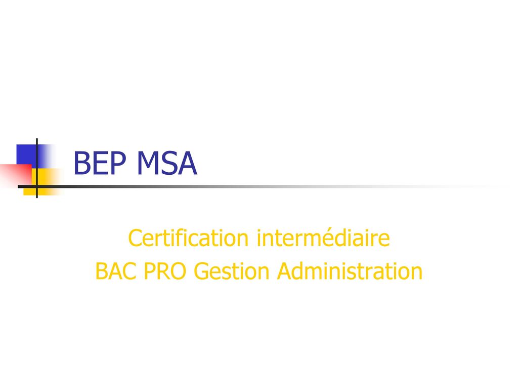 Certification intermédiaire BAC PRO Gestion Administration