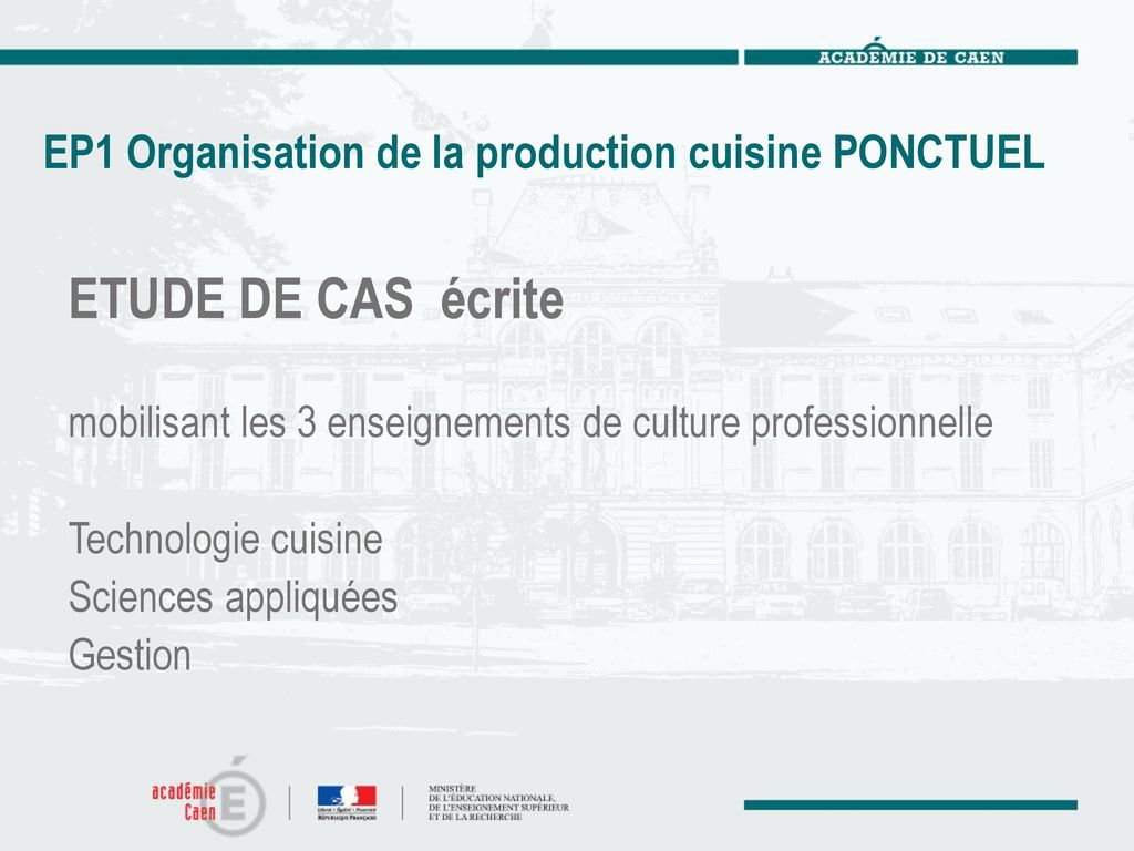 EP1 Organisation de la production cuisine PONCTUEL