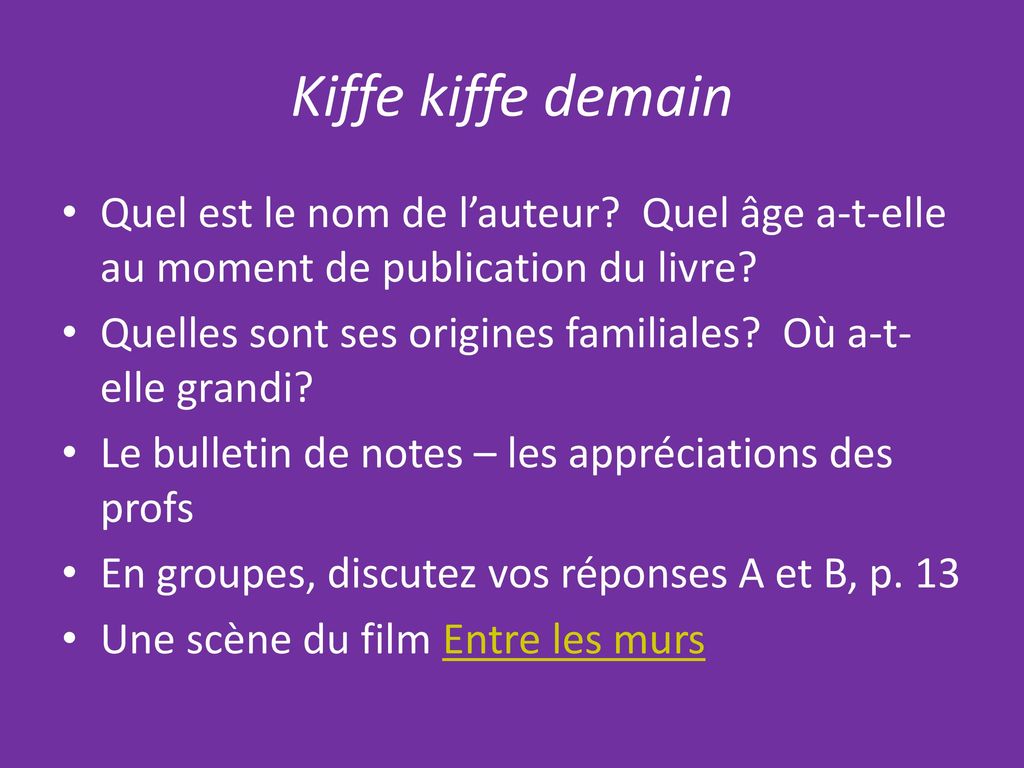Kiffe kiffe demain Quel est le nom de l’auteur Quel âge a-t-elle au moment de publication du livre