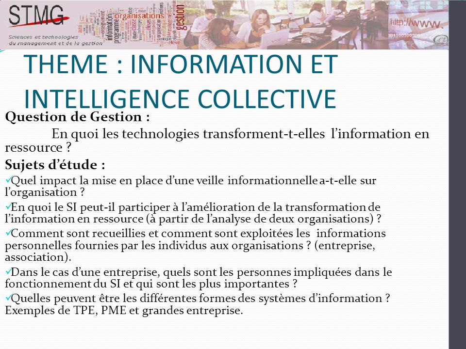 THEME : INFORMATION ET INTELLIGENCE COLLECTIVE