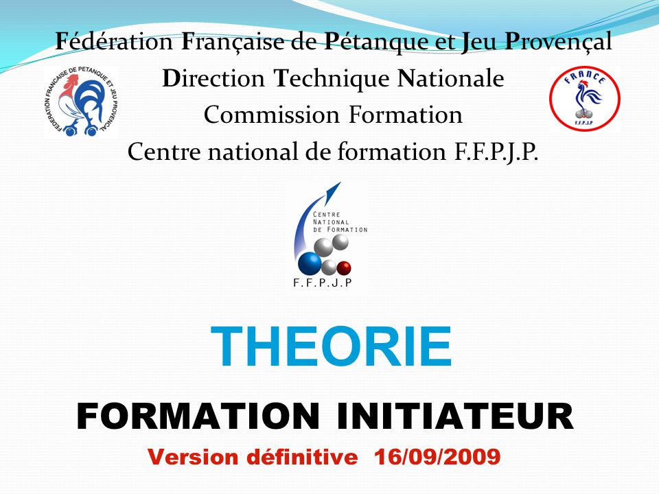 THEORIE FORMATION INITIATEUR