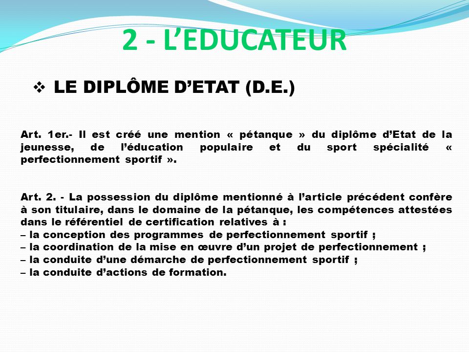 2 - L’EDUCATEUR LE DIPLÔME D’ETAT (D.E.)