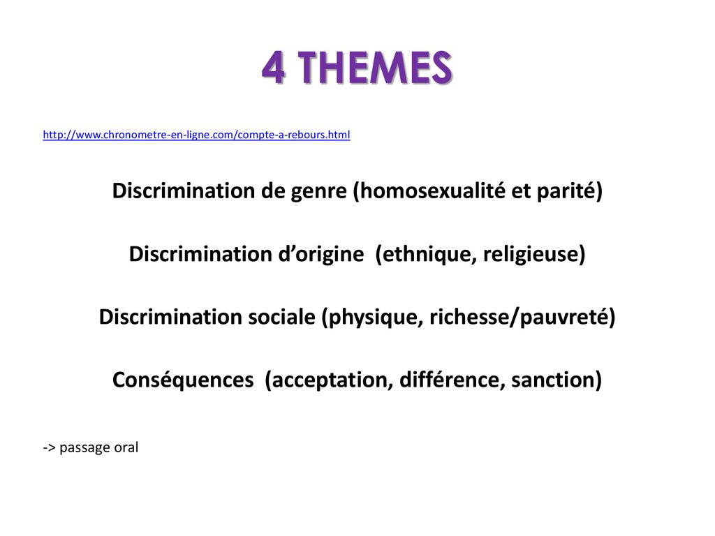 4 THEMES Discrimination de genre (homosexualité et parité)