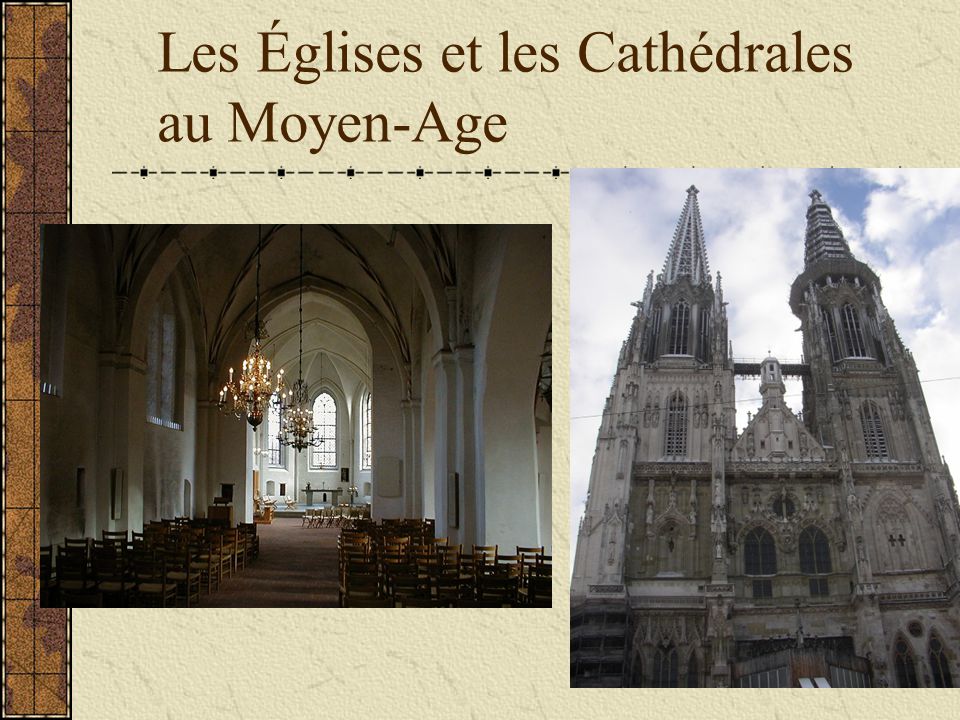 Les Églises et les Cathédrales au Moyen-Age