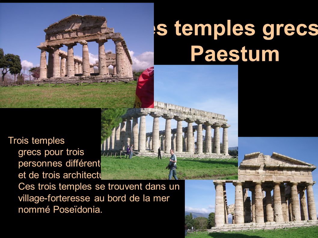 Les temples grecs : Paestum