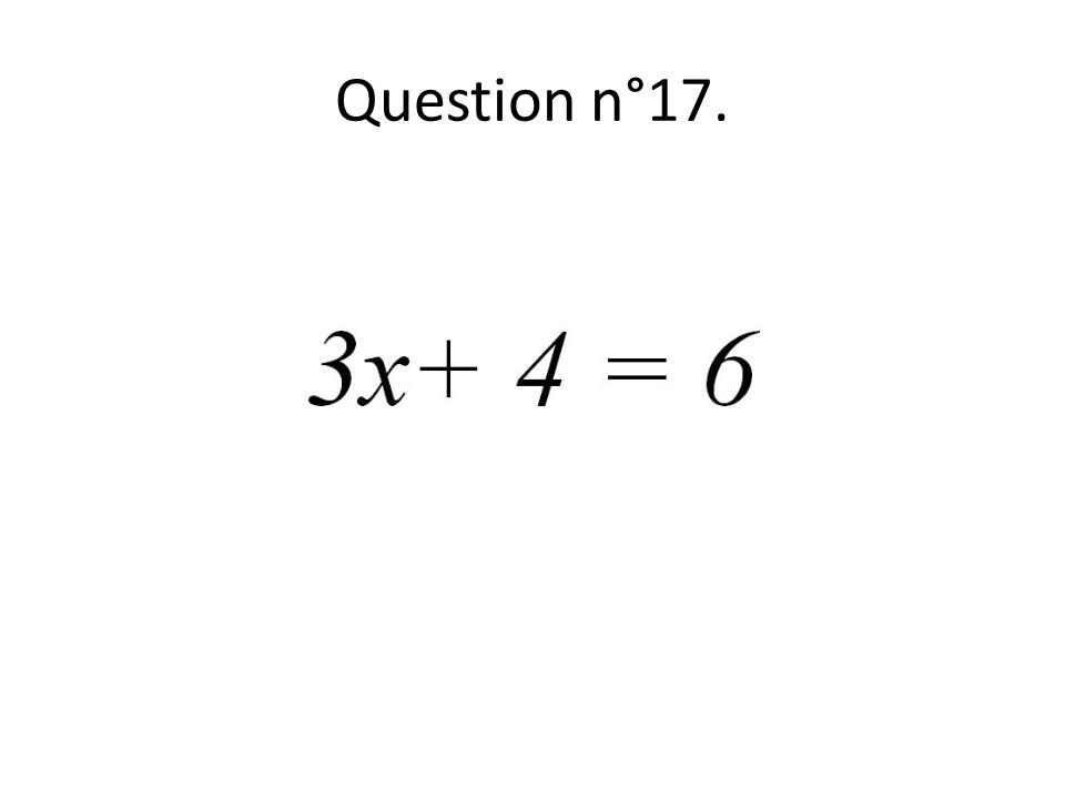 Question n°17.