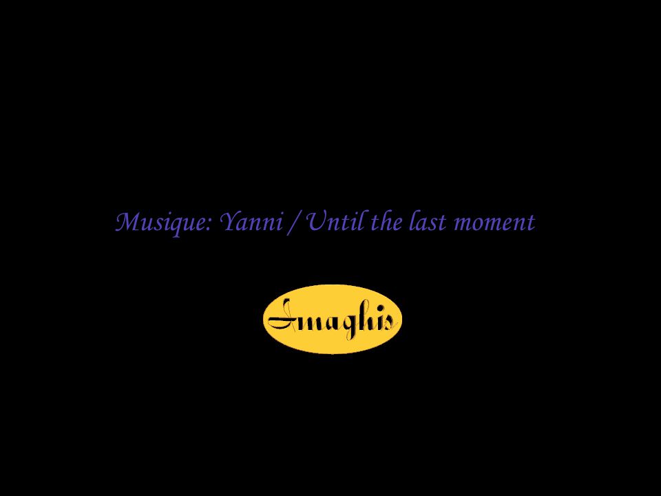 Musique: Yanni / Until the last moment