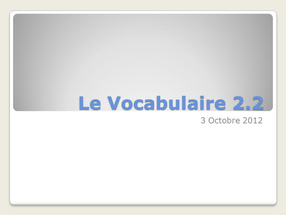 Le Vocabulaire Octobre 2012
