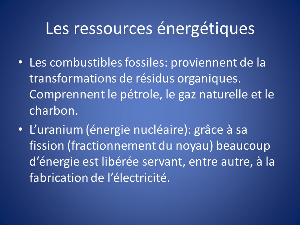 Les ressources énergétiques