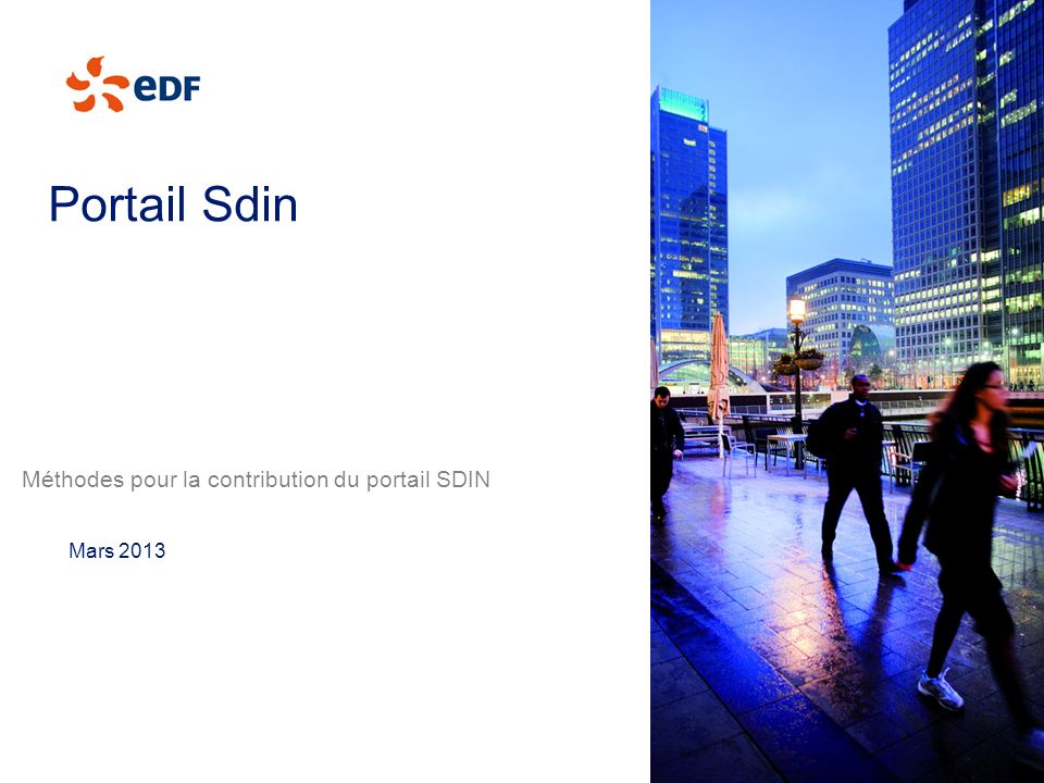 Portail Sdin Méthodes pour la contribution du portail SDIN Mars 2013