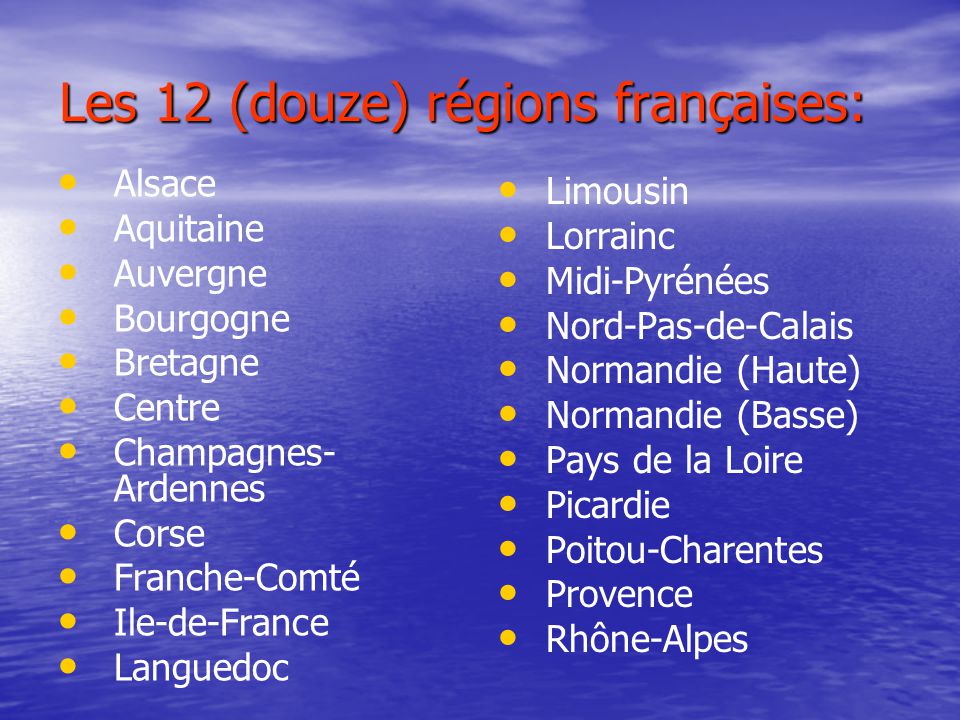 Les 12 (douze) régions françaises: