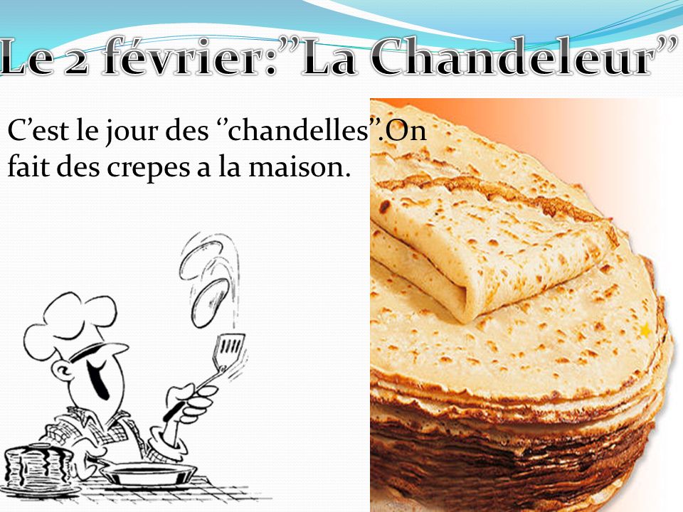 Le 2 février:’’La Chandeleur’’