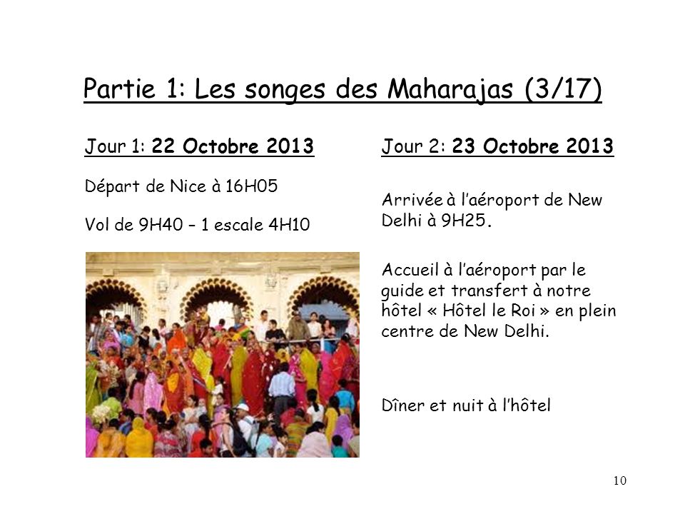 Partie 1: Les songes des Maharajas (3/17)