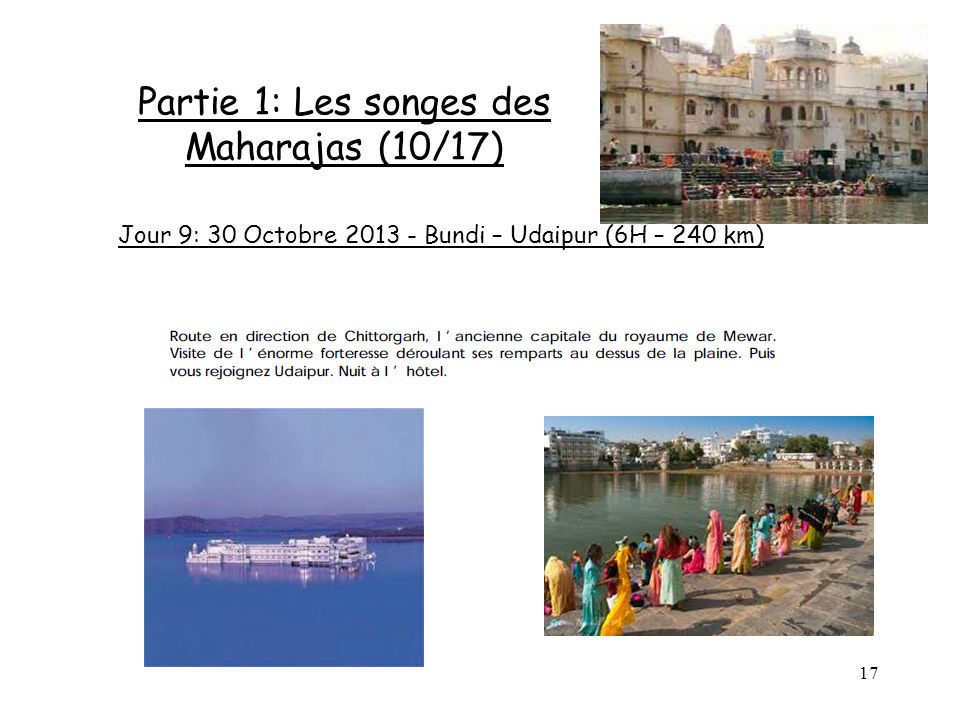 Partie 1: Les songes des Maharajas (10/17)