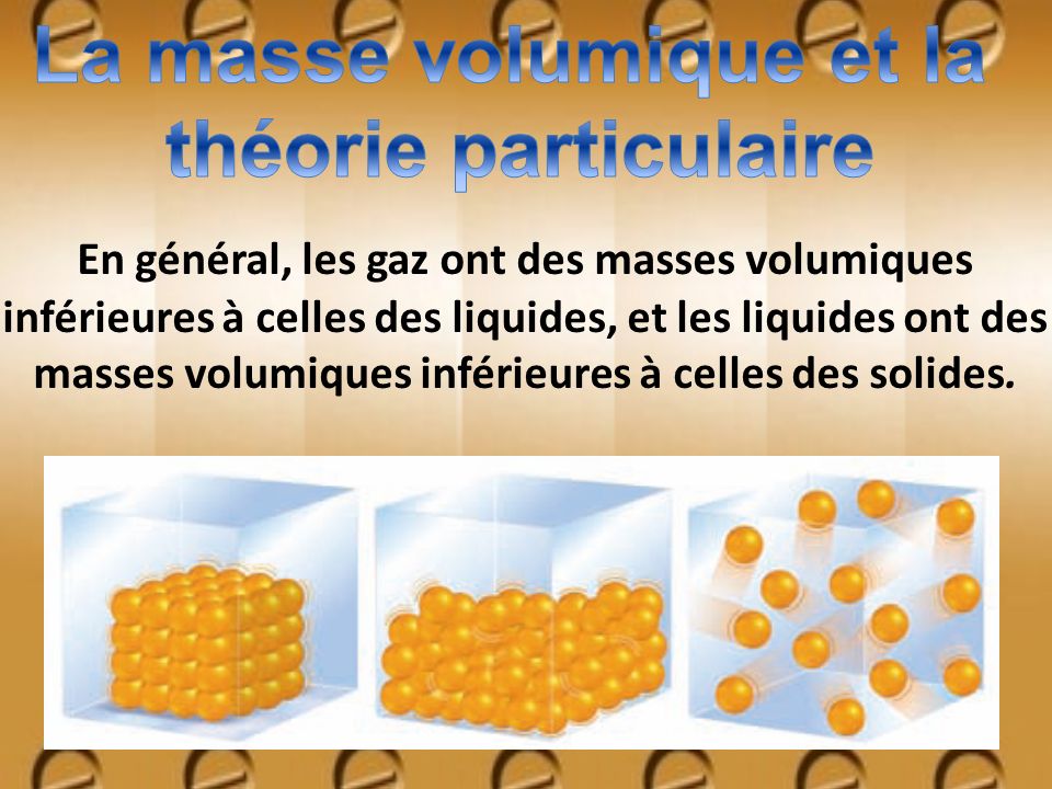 La masse volumique et la théorie particulaire